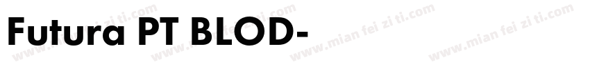 Futura PT BLOD字体转换